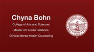 Chyna Bohn - College of Arts and Sciences - Master of Human Relations - Clinical Mental Health Counseling