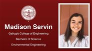 Madison Servin - Gallogly College of Engineering - Bachelor of Science - Environmental Engineering