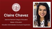 Claire Chavez - Jeannine Rainbolt College of Education - Master of Education - Education Administration:Curriculum Supervision