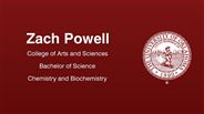 Zach Powell - College of Arts and Sciences - Bachelor of Science - Chemistry and Biochemistry