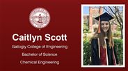 Caitlyn Scott - Gallogly College of Engineering - Bachelor of Science - Chemical Engineering