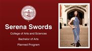 Serena Swords - College of Arts and Sciences - Bachelor of Arts - Planned Program