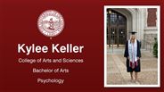 Kylee Keller - College of Arts and Sciences - Bachelor of Arts - Psychology
