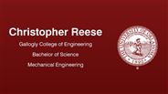 Christopher Reese - Gallogly College of Engineering - Bachelor of Science - Mechanical Engineering