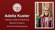 Adella Kuster - Gallogly College of Engineering - Bachelor of Science - Environmental Engineering