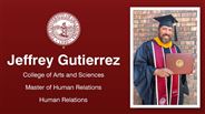 Jeffrey Gutierrez - College of Arts and Sciences - Master of Human Relations - Human Relations