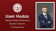 Uzeir Hodzic - Gallogly College of Engineering - Bachelor of Science - Civil Engineering