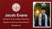 Jacob Evans - Michael F. Price College of Business - Bachelor of Business Administration - Management