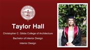 Taylor Hall - Christopher C. Gibbs College of Architecture - Bachelor of Interior Design - Interior Design