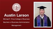 Austin Larson - Michael F. Price College of Business - Bachelor of Business Administration - Management