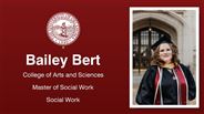 Bailey Bert - Bailey Bert - College of Arts and Sciences - Master of Social Work - Social Work