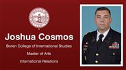 Joshua Cosmos - Boren College of International Studies - Master of Arts - International Relations