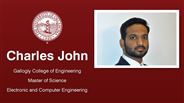 Charles John - Charles John - Gallogly College of Engineering - Master of Science - Electronic and Computer Engineering