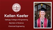 Kellen Keefer - Gallogly College of Engineering - Bachelor of Science - Chemical Engineering