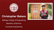 Christopher Bakare - Gallogly College of Engineering - Bachelor of Science - Computer Engineering