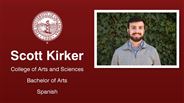 Scott Kirker - College of Arts and Sciences - Bachelor of Arts - Spanish