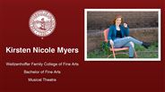 Kirsten Nicole Myers - Weitzenhoffer Family College of Fine Arts - Bachelor of Fine Arts - Musical Theatre