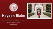 Hayden Blake - Gaylord College of Journalism & Mass Communication - Bachelor of Arts in Journalism - Public Relations