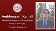 Amirhossein Kamali - Mewbourne College of Earth and Energy - Doctor of Philosophy - Petroleum Engineering