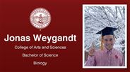 Jonas Weygandt - College of Arts and Sciences - Bachelor of Science - Biology