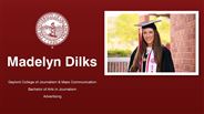 Madelyn Dilks - Gaylord College of Journalism & Mass Communication - Bachelor of Arts in Journalism - Advertising