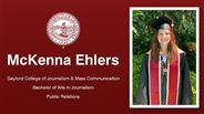 McKenna Ehlers - Gaylord College of Journalism & Mass Communication - Bachelor of Arts in Journalism - Public Relations