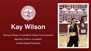 Kay Wilson - Gaylord College of Journalism & Mass Communication - Bachelor of Arts in Journalism - Creative Media Production