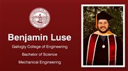 Benjamin Luse - Gallogly College of Engineering - Bachelor of Science - Mechanical Engineering