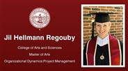 Jil Hellmann Regouby - Jil Hellmann Regouby - College of Arts and Sciences - Master of Arts - Organizational Dynamics:Project Management