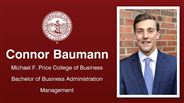 Connor Baumann - Michael F. Price College of Business - Bachelor of Business Administration - Management