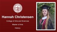 Hannah Christensen - College of Arts and Sciences - Master of Arts - History