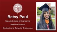 Betsy Paul - Gallogly College of Engineering - Master of Science - Electronic and Computer Engineering