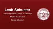 Leah Schuster - Jeannine Rainbolt College of Education - Master of Education - Special Education