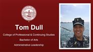 Tom Dull - College of Professional & Continuing Studies - Bachelor of Arts - Administrative Leadership