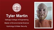 Tyler Martin - Gallogly College of Engineering - Master of Environmental Science - Hydrology & Water Security