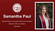 Samantha Paul - Gaylord College of Journalism & Mass Communication - Bachelor of Arts in Journalism - Advertising