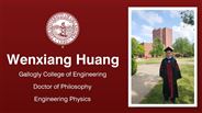 Wenxiang Huang - Gallogly College of Engineering - Doctor of Philosophy - Engineering Physics