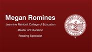 Megan Romines - Jeannine Rainbolt College of Education - Master of Education - Reading Specialist