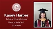 Kasey Harper - College of Arts and Sciences - Master of Social Work - Social Work