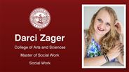 Darci Zager - College of Arts and Sciences - Master of Social Work - Social Work
