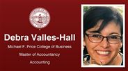 Debra Valles-Hall - Michael F. Price College of Business - Master of Accountancy - Accounting
