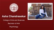Asha Chandrasekar - Asha Chandrasekar - College of Arts and Sciences - Bachelor of Arts - Psychology