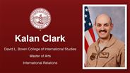Kalan Clark - David L. Boren College of International Studies - Master of Arts - International Relations