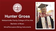 Hunter Gross - Weitzenhoffer Family College of Fine Arts - Bachelor of Music - Wind/Percussion/String Instruments