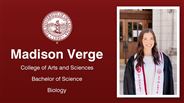 Madison Verge - College of Arts and Sciences - Bachelor of Science - Biology