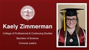 Kaely Zimmerman - College of Professional & Continuing Studies - Bachelor of Science - Criminal Justice