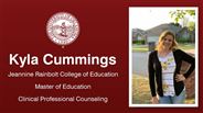 Kyla Cummings - Jeannine Rainbolt College of Education - Master of Education - Clinical Professional Counseling