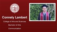 Connely Lambert - College of Arts and Sciences - Bachelor of Arts - Communication