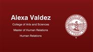 Alexa Valdez - College of Arts and Sciences - Master of Human Relations - Human Relations