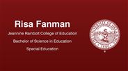 Risa Fanman - Jeannine Rainbolt College of Education - Bachelor of Science in Education - Special Education